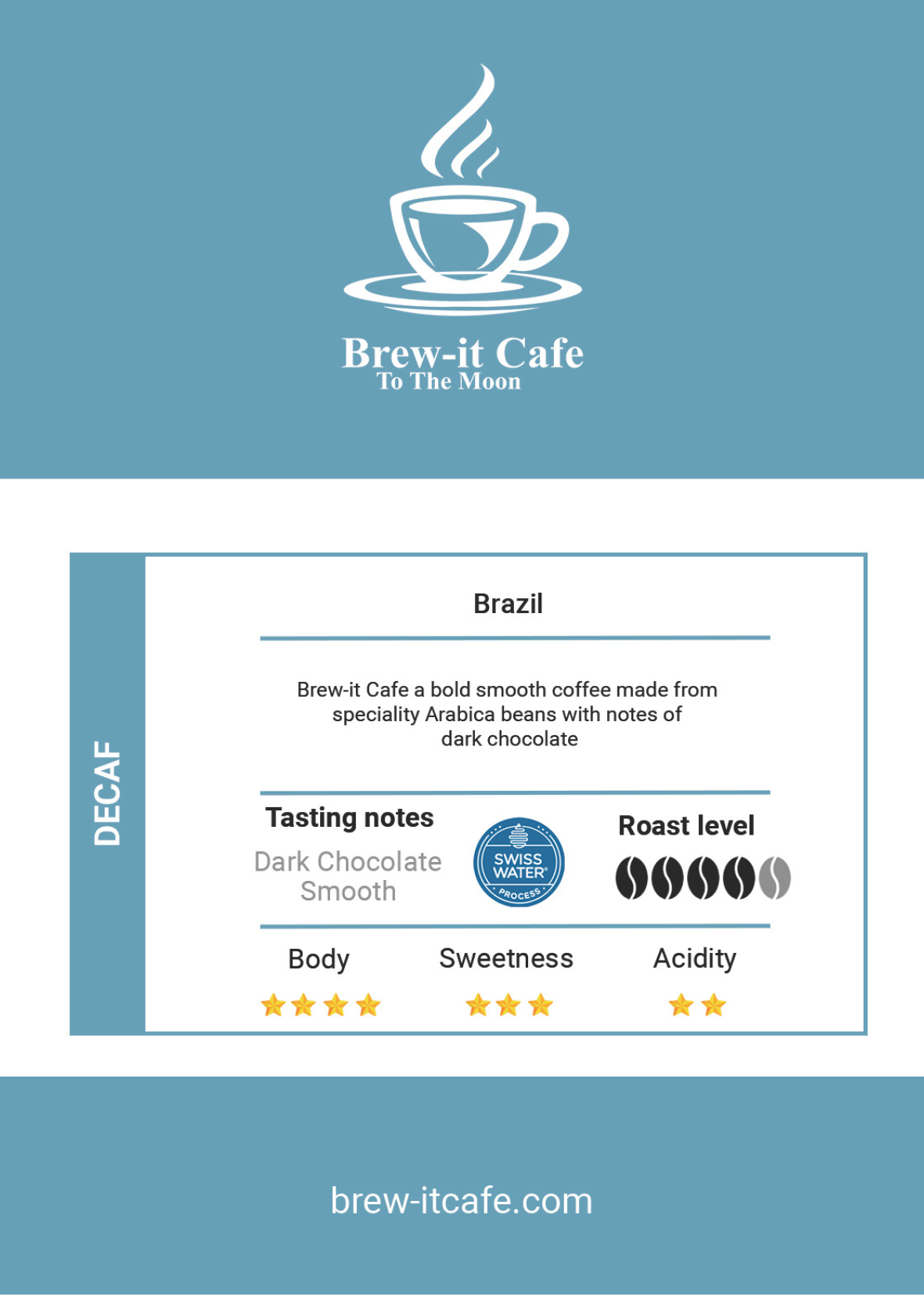 Label of Brew-itCafe Swiss-Water Decaf highlighting chemical-free decaffeination and rich dark chocolate flavor.